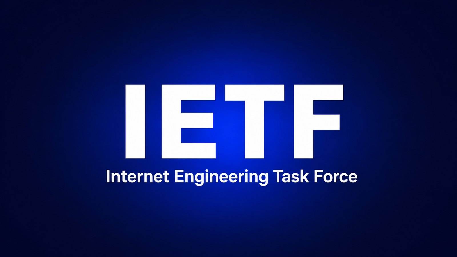 Internet Engineering Task Force (IETF)